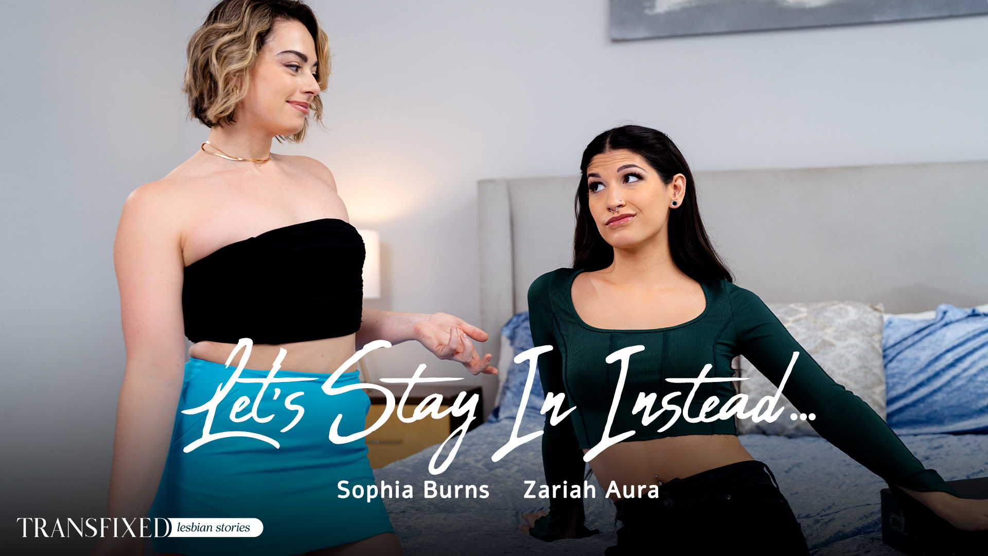 Let's Stay In Instead..., Scene #01 with Sophia Burns, Zariah Aura in Transfixed by Adult Time